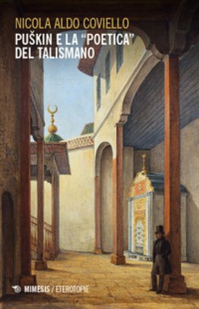 Puskin e la «poetica» del talismano Nicola Aldo Coviello