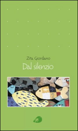Dal silenzio Zita Giordano