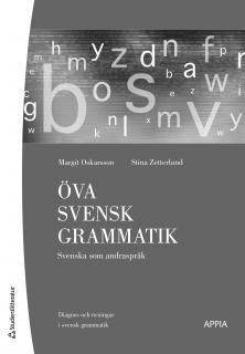 Öva svensk grammatik - Svenska som andraspråk/Sfi D, ISBN: 9789144109862