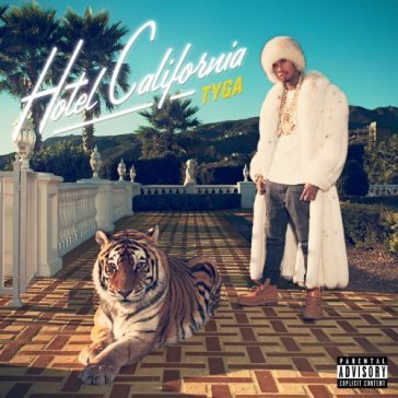 Hotel california -deluxe- TYGA