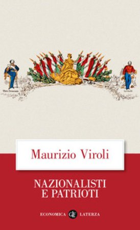 Nazionalisti e patrioti Maurizio Viroli