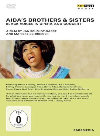 Aida's Brothers & Sisters: Black Voices In Opera And Concert