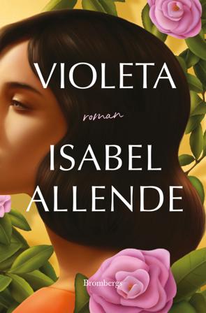 Violeta - Bok av Isabel Allende - Inbunden