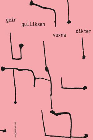 Vuxna dikter - Bok av Geir Gulliksen - Danskt band