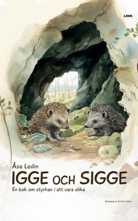 IGGE och SIGGE. En bok om styrkan i att vara olika, ISBN: 9789189841642