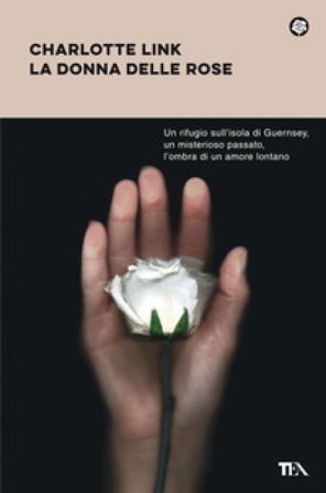La donna delle rose Charlotte Link