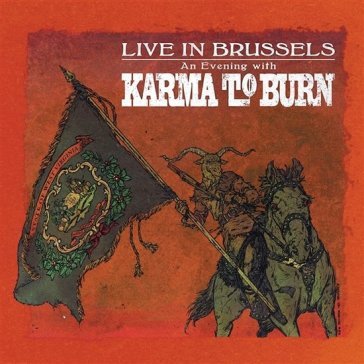 Live in brussels Karma to Burn