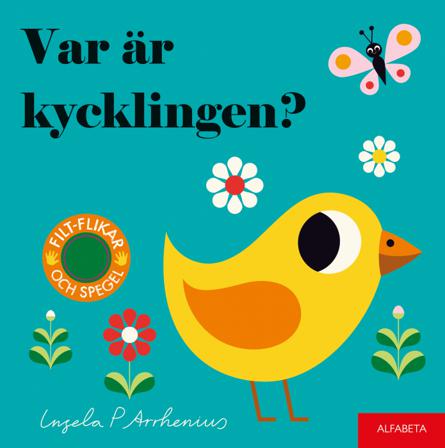 Var är kycklingen? - Bok av Ingela P. Arrhenius - Board book