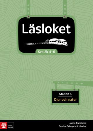 Läsloket åk 4-6 Station 5 Djur och natur - Bok av Johan Rundberg & Sandra Grängstedt Mbalire - Häfte