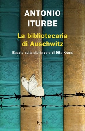 La bibliotecaria di Auschwitz Antonio G. Iturbe