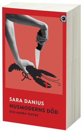 Husmoderns död och andra texter - Bok av Sara Danius - Pocket