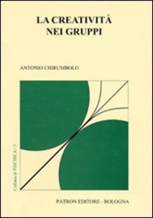 La creatività nei gruppi Antonio Chirumbolo