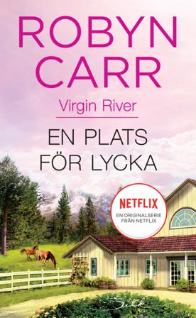 En plats för lycka - Bok av Robyn Carr - Häfte