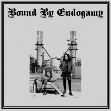 Bound by endogamy BOUND BY ENDOGAMY