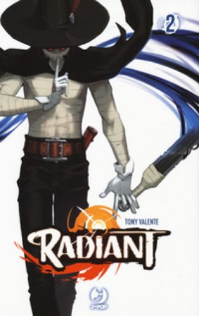 Radiant. Vol. 2 Tony Valente