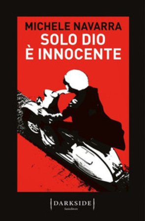 Solo Dio è innocente Michele Navarra
