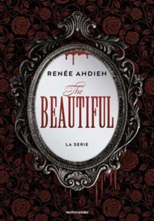 The beautiful. La serie Renée Ahdieh