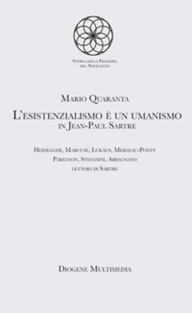 L'esistenzialismo è un umanismo in Jean-Paul Sartre Mario Quaranta
