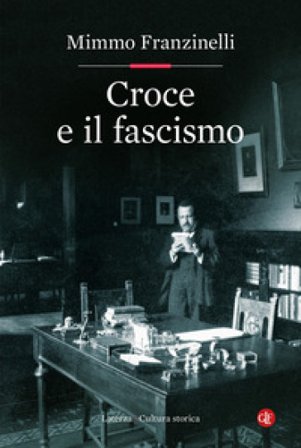 Croce e il fascismo Mimmo Franzinelli