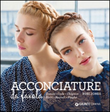 Acconciature da favola Rubi Jones