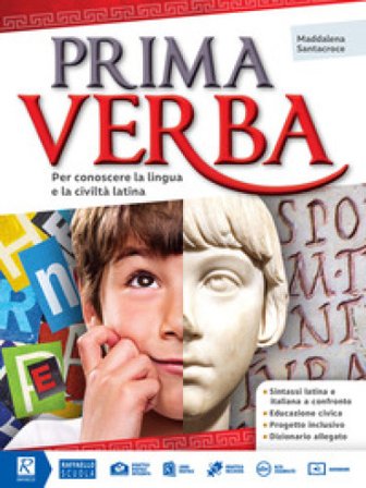 Prima verba. Con Dizionario latino. Per la Scuola media. Con e-book. Con espansione online Maddalena Santacroce