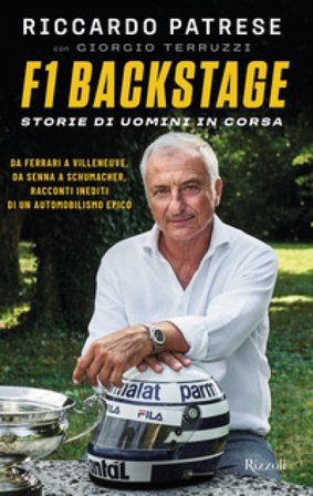 F1 Backstage. Storie di uomini in corsa Riccardo Patrese