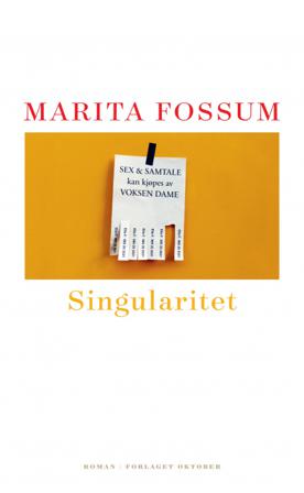 Singularitet - Bok av Marita Fossum - Hardback