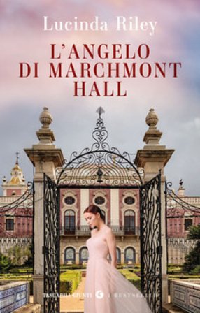 L'angelo di Marchmont Hall Lucinda Riley