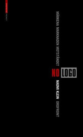 No Logo - märkena, marknaden, motståndet
