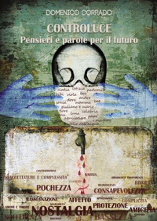 Controluce. Pensieri e parole per il futuro Domenico Corrado