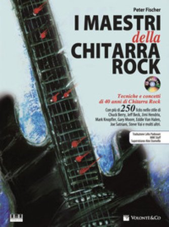 I maestri della chitarra rock. Con CD Audio Peter Fischer