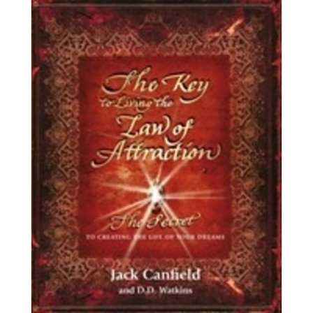 The Key to Living the Law of Attraction 9781409151630