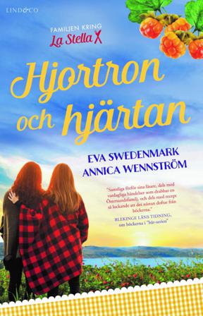 Hjortron och hjärtan - Bok av Eva Swedenmark & Annica Wennström - Danskt band