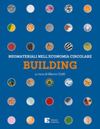 Neomateriali nell'economia circolare. Building