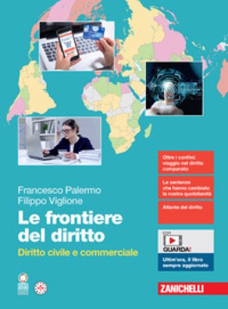 Le frontiere del diritto. Diritto civile e commerciale. Per le Scuole superiori. Con espansione online Francesco Palermo