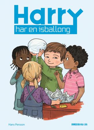 Harry har en isballong - Bok av Hans Persson - Inbunden