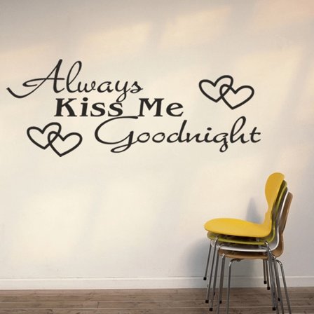 ”Always kiss me Goodnight” vinyl vägg klistermärken 57×22 cm
