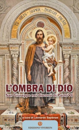 L'ombra di Dio. San Giuseppe nei discorsi di Paolo VI