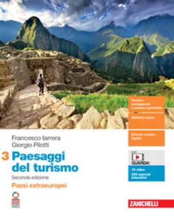 Paesaggi del turismo. Per le Scuole superiori. Con Contenuto digitale (fornito elettronicamente). Vol. 3: Paesi extraeuropei Francesco Iarrera