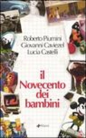 Il Novecento dei bambini Roberto Piumini