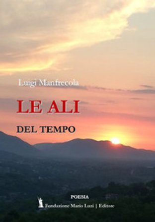 Le ali del tempo Luigi Manfrecola