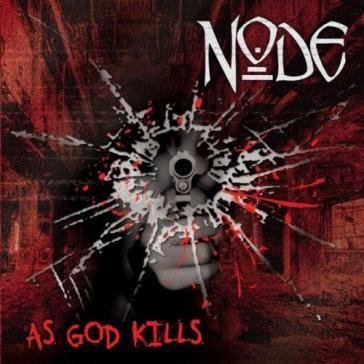 As god kills Node