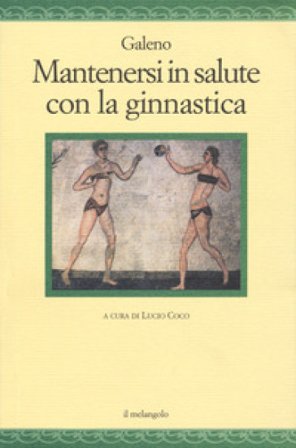 Mantenersi in salute con la ginnastica Claudio Galeno
