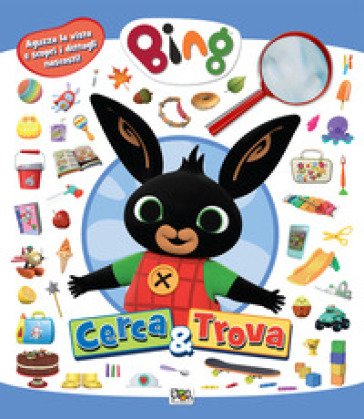 Cerca & trova. Bing. Ediz. a colori. Con lente d'ingrandimento Cristina Panzeri