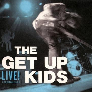 Live @ the granada theater Get Up Kids