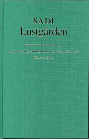 Lustgården - Bok av Sadi - Inbunden