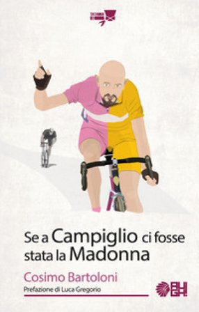 Se a Campiglio ci fosse stata la Madonna Cosimo Bartoloni