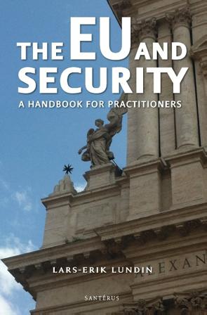The EU and security : a handbook for practitioners - Bok av Lars-Erik Lundin - Häfte