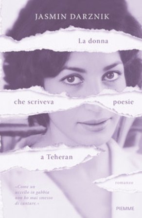La donna che scriveva poesie a Teheran Jasmin Darznik