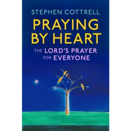 Praying by Heart (inbunden, eng)